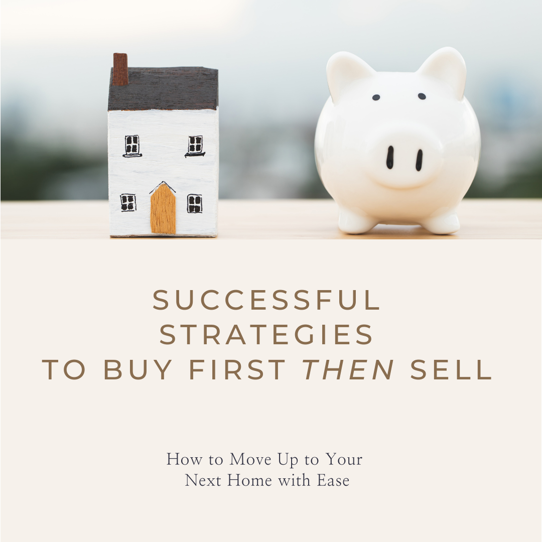 Move-Up Strategies to “Buy First Then Sell”